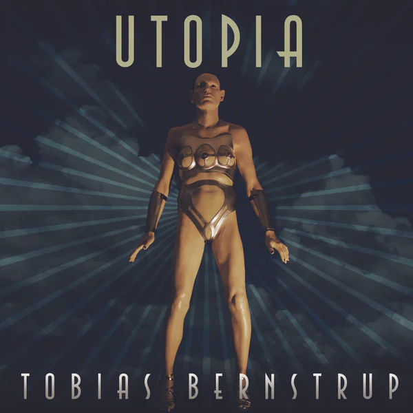 Tobias Bernstrup – Utopia
