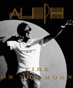 Aleph – Fire On The Moon