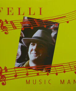 Felli – Music Man