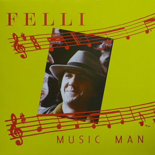 Felli – Music Man