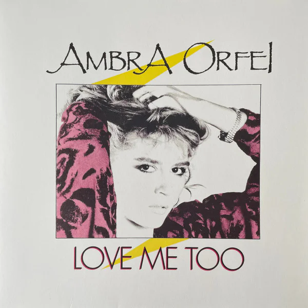 Ambra Orfei – Love Me Too