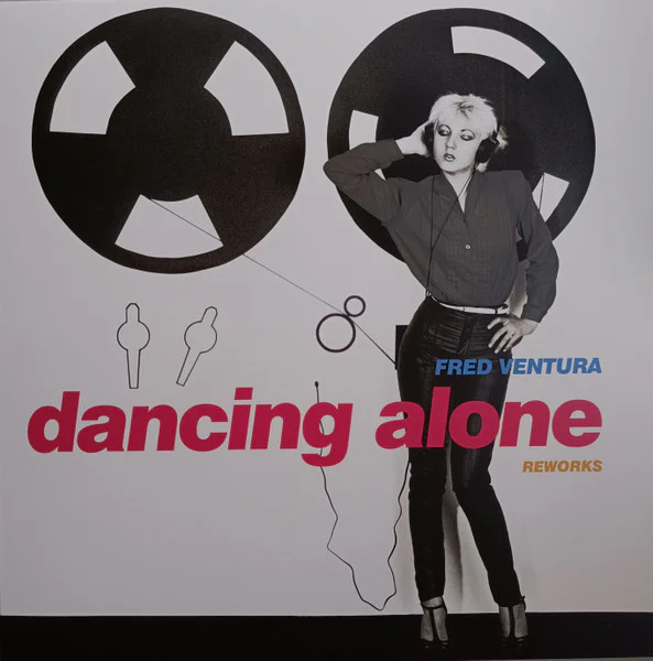 Fred Ventura – Dancing Alone (Reworks)