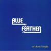 Blue Feather – Let's Funk Tonight