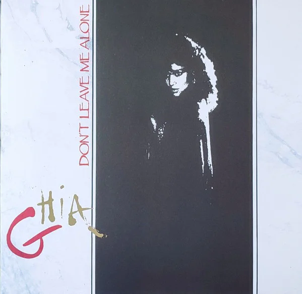 Ghia – Don't Leave Me Alone