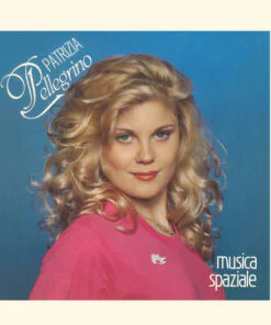 Patrizia Pellegrino – Musica Spaziale