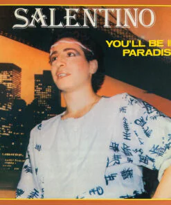 Salentino – You'll Be In Paradise