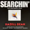 Hazell Dean – Searchin' (40th Anniversary Remixes) (red vinyl)