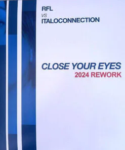 RFL Vs Italoconnection – Close Your Eyes (Fluo Green)