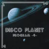 Disco Planet Program 4
