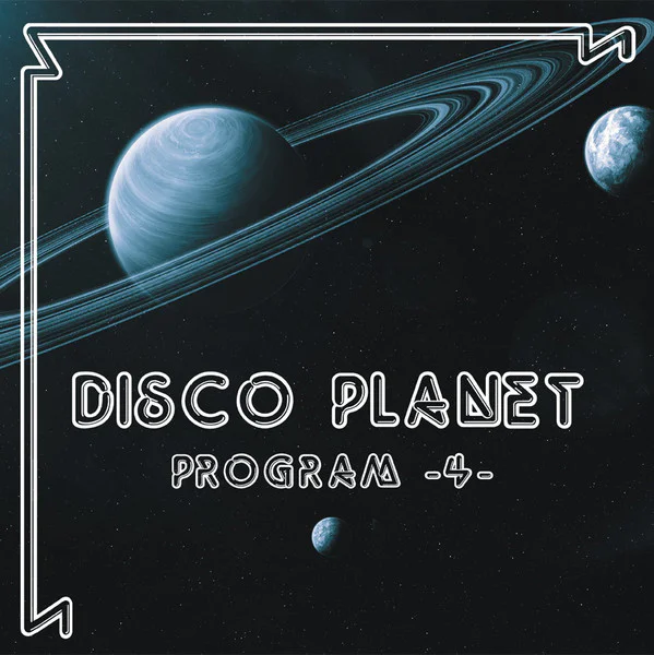 Disco Planet Program 4