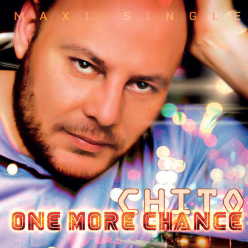 Chito – One More Chance