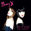 Bunny X – Stay