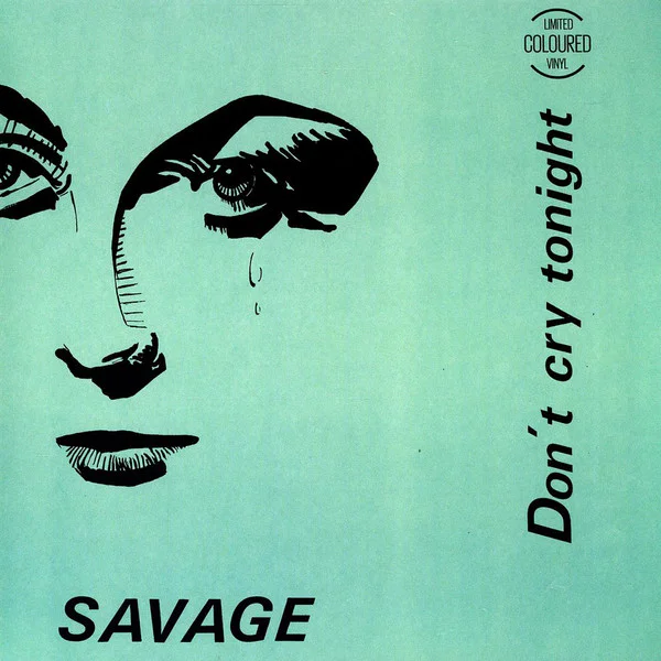 Savage – Don't Cry Tonight