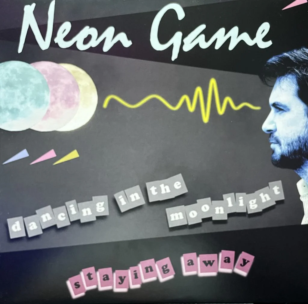 Neon Game – Staying Away / Dancing In The Moonlight