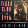 Tiger Club And Dyva ‎– Fire In The Night
