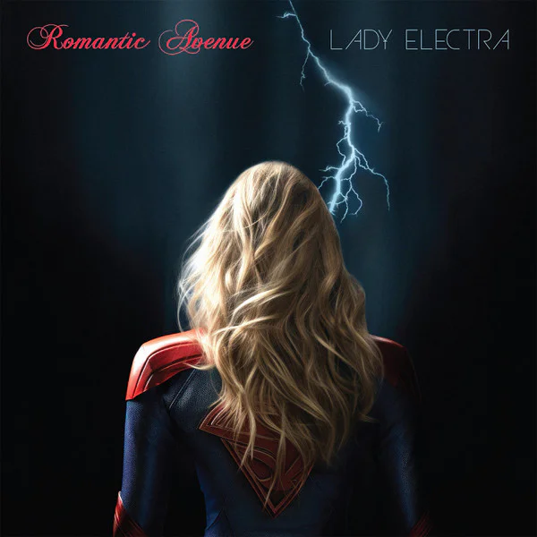 Romantic Avenue – Lady Electra