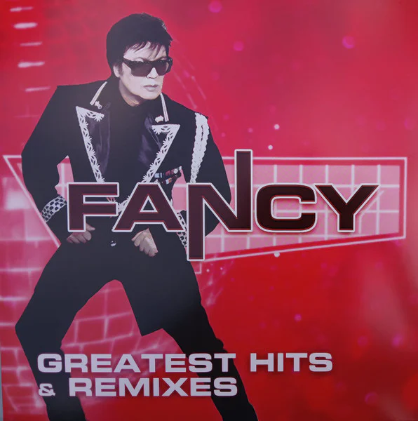 Fancy – Greatest Hits & Remixes