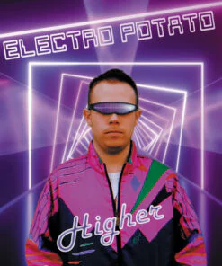 Electro Potato – Higher
