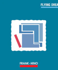 FRANK HINO - FLYING DREAM