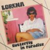 Lorena – Butterfly In Paradise