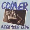 Coiner – Need Your Love