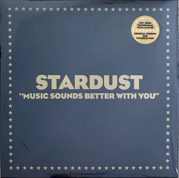 Stardust – Music Sounds Better With You