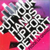 Fedde Le Grand – Put Your Hands Up For Detroit