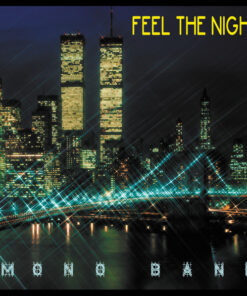 Mono Band – Feel The Night