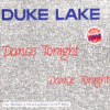 Duke Lake – Dance Tonight