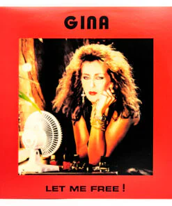 Gina – Let Me Free !