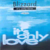 Blizzard – It's Only Love / Without You