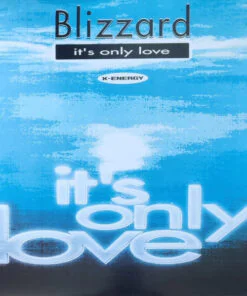 Blizzard – It's Only Love / Without You