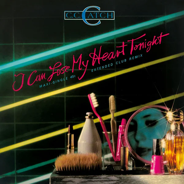 C.C. Catch – I Can Lose My Heart Tonight
