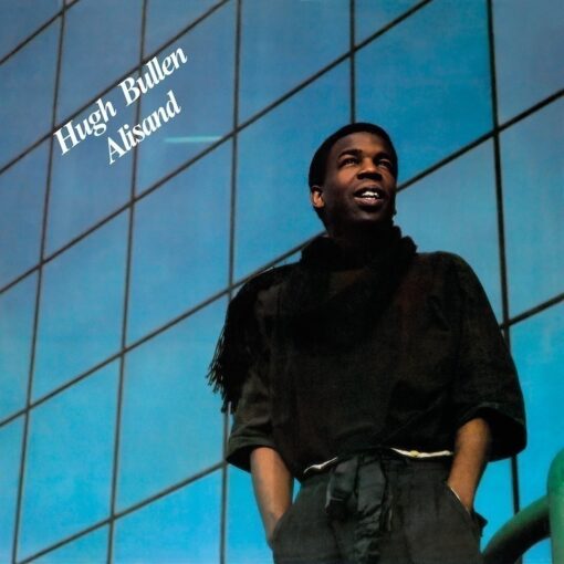 Hugh Bullen – Alisand (Blue Vinyl)
