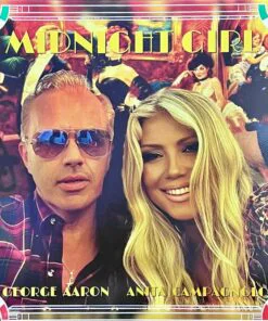 George Aaron & Anita Campagnolo – Midnight Girl