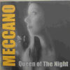 Meccano ‎– Queen Of The Night