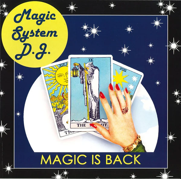 Magic System D.J. – Magic Is Back