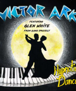 Victor Ark Feat. Glen White From Kano – Hypnotic Dance