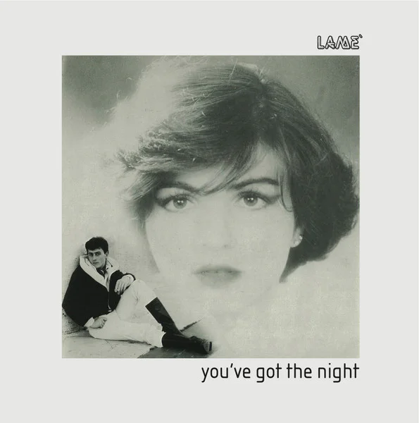 Lame' – You've Got The Night
