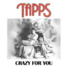 Tapps – Crazy For You