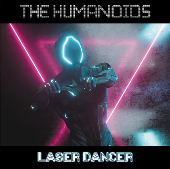 The Humanoids – Laser Dancer