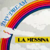 L.A. Messina – Day Dream