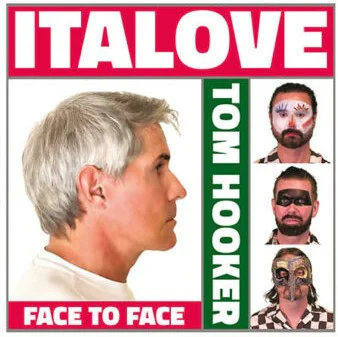 Italove & Tom Hooker – Face To Face