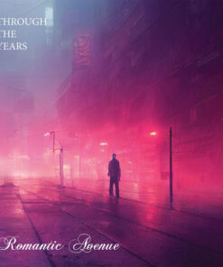 Romantic Avenue – Through The Years