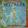 Netzwerk – Passion / Memories