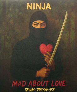Ninja – Mad About Love (Gold)