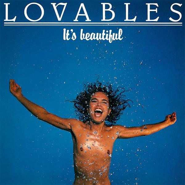 Lovables – It's Beautiful