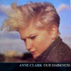 Anne Clark – Our Darkness