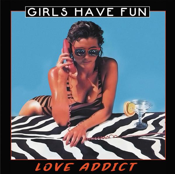 Girls Have Fun – Love Addict (Red)