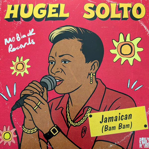 Hugel Solto – Jamaican (Bam Bam)